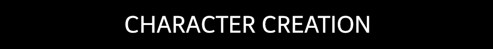 Character Creation